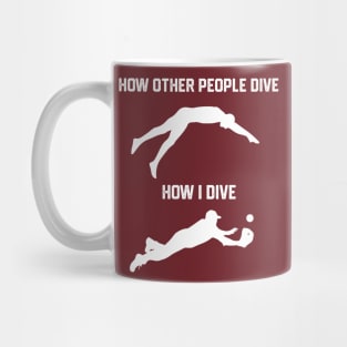 FUNNY SOFTBALL BASEBALL HOW I DIVE Mug